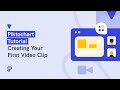 Piktochart creating your first clip