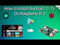 Android 11 TV on the Raspberry Pi 4 is AMAZING! How to Install & Setup with Google Play Store |By TH