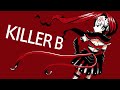 KILLER B #歌ってみた #アメノセイ