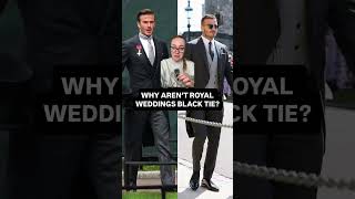 why aren’t royal weddings black tie? #dresscode #royalfamily #morningattire