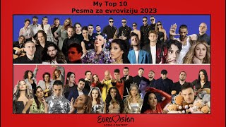 My Top 10 |Pesma za evroviziju 2023|