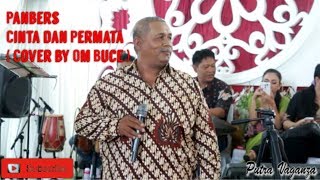 Panbers - Cinta dan Permata ( Cover  by Om Buce )