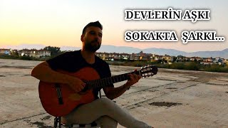 Devleri̇n Aşki Büyük Olur - Sokakta Söyledi̇m - Adem Eri̇m