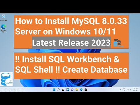 How to Install MySQL 8.0.33 Server on Windows 10/11 !! SQL Workbench & SQL Shell !! Create Database
