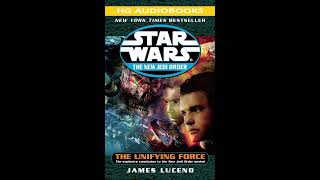 STAR WARS The New Jedi Order: The Unifying Force - Part 2 of 2 Full Unabridged Audiobook NJO 19 Net Worth