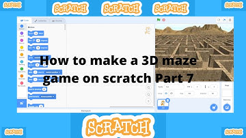 How to make a 3D maze Game on scratch Part 7