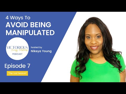 VLS Podcast Ep 7: 4 Ways To Avoid Being Manipulated