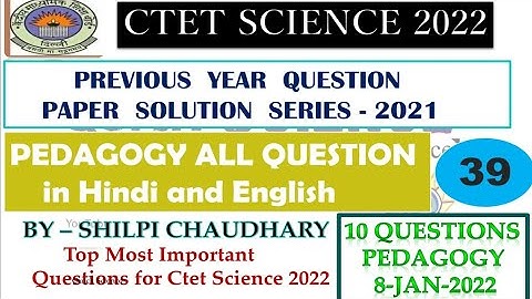 CTET SCIENCE  PEDAGOGY 2022||2021 SCIENCE PREVIOUS YEARS SERIES||8 JAN 2022 pedagogy solution