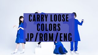 CARRY LOOSE - COLORS (Lyric Video)