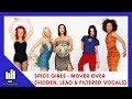 Spice Girls - Move Over (Hidden/Background, Filtered & Lead Vocals)