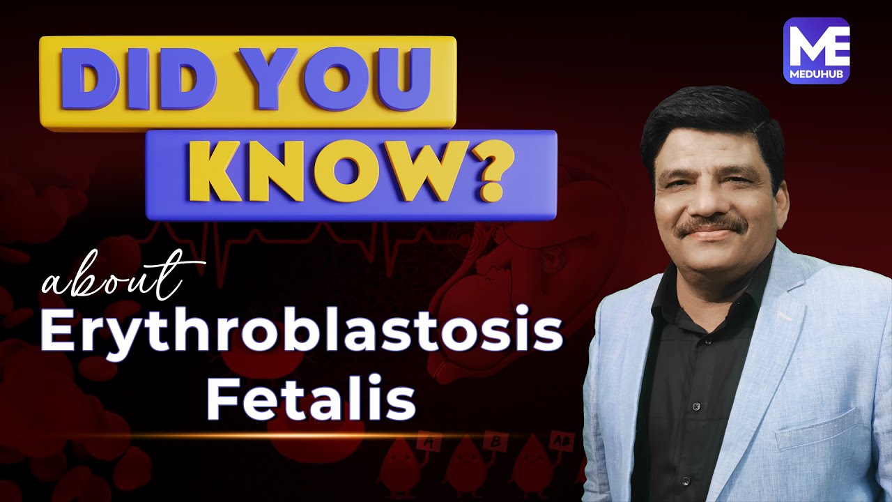 Erythroblastosis Fetalis | Neet 2024 | Meduhub @NKS-bio