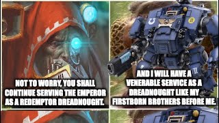 Dreadnought Drawbacks Warhammer 40K Meme Dub