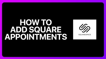 How To Add Square Appointments To Squarespace Tutorial