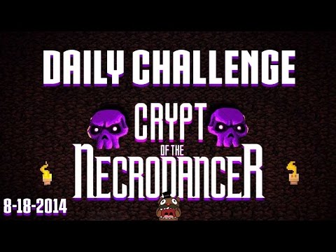 Crypt of the NecroDancer Daily Challenge (8-18-2014) - 동영상