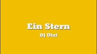 Ein Stern - DJ Ötzi  Mit Text