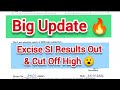 Big Update ଦେଖନ୍ତୁ ସମସ୍ତେ 🔥 // OSSC Excise SI Results Out 🔥 / Cut Off High 😮 / OSSC / OSSSC / OPRB