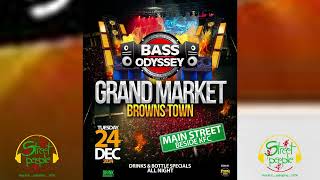 Bass Odyssey With Delingy & Stennet  @ Grand Market Browns Town, Mainstreet Beside KFC. Dec 24, 2024