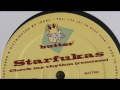 Starfukas - Check My Rhythm (Mr. G's Check Out Dub) (Butter, 2003)