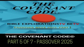 The Covenant Code - 5 of 7 - 2025