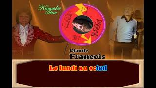 Karaoke Tino - Claude François - Le lundi au soleil - Avec choeurs (- 1 Ton)