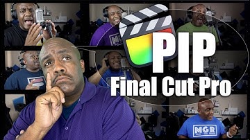 How to do "PIP" Picture in Picture in Final Cut Pro