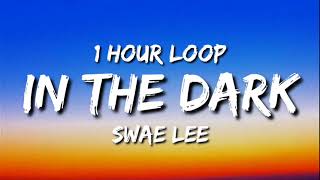 Swae Lee - In The Dark (1 Hour Loop) ft. Jhene Aiko