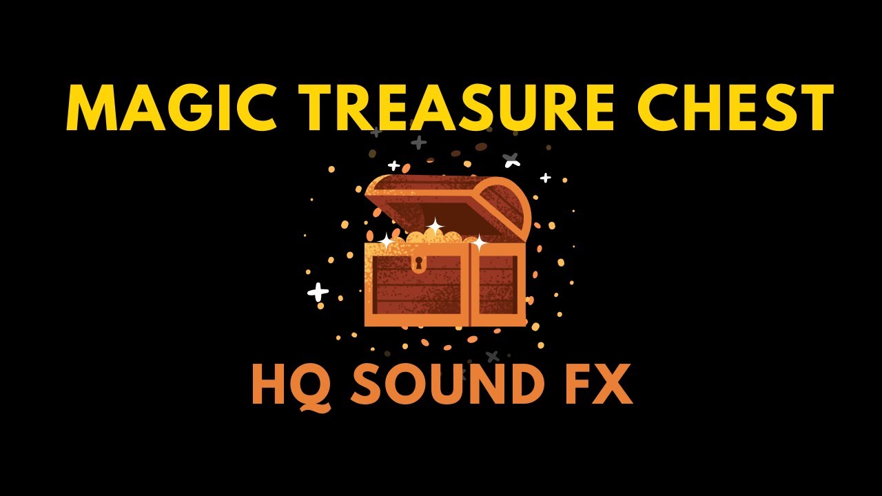 Magic Treasure Chest / SOUND FX (NO Copyright)