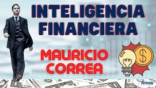 Inteligencia financiera 💎 Mauricio CORREA Emprendedores Negocio Digital MLM Network Marketing AMWAY