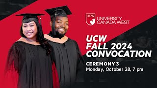 UCW Fall Convocation 2024 - Day 1 (Ceremony #3)