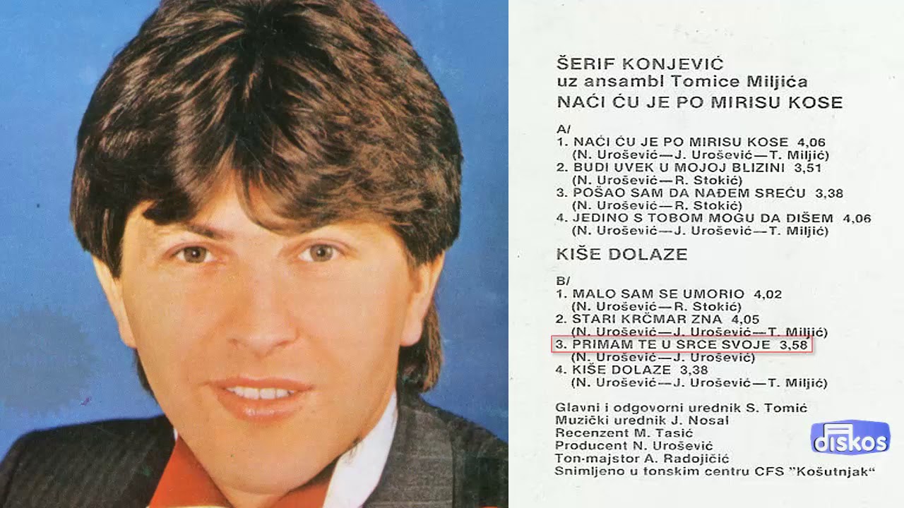 Serif Konjevic - Primam te u srce svoje - (Audio 1984)