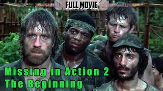 Missing In Action 2 The Beginning English Full Movie Action Drama War