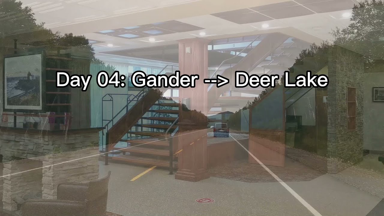 Gander - Deer Lake, Newfoundland and Labrador 甘德 - 鹿湖，纽芬兰和拉布拉多 Day 04