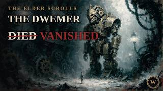 What Happened to the Dwemer? Skyrim's Emptiest Mystery | Elder Scrolls Lore