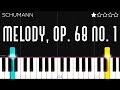 SCHUMANN: Melody, Op. 68 No. 1 (&quot;Album for the Young&quot;) | EASY Piano Tutorial