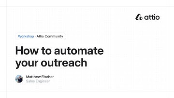 Attio | How to automate your outreach