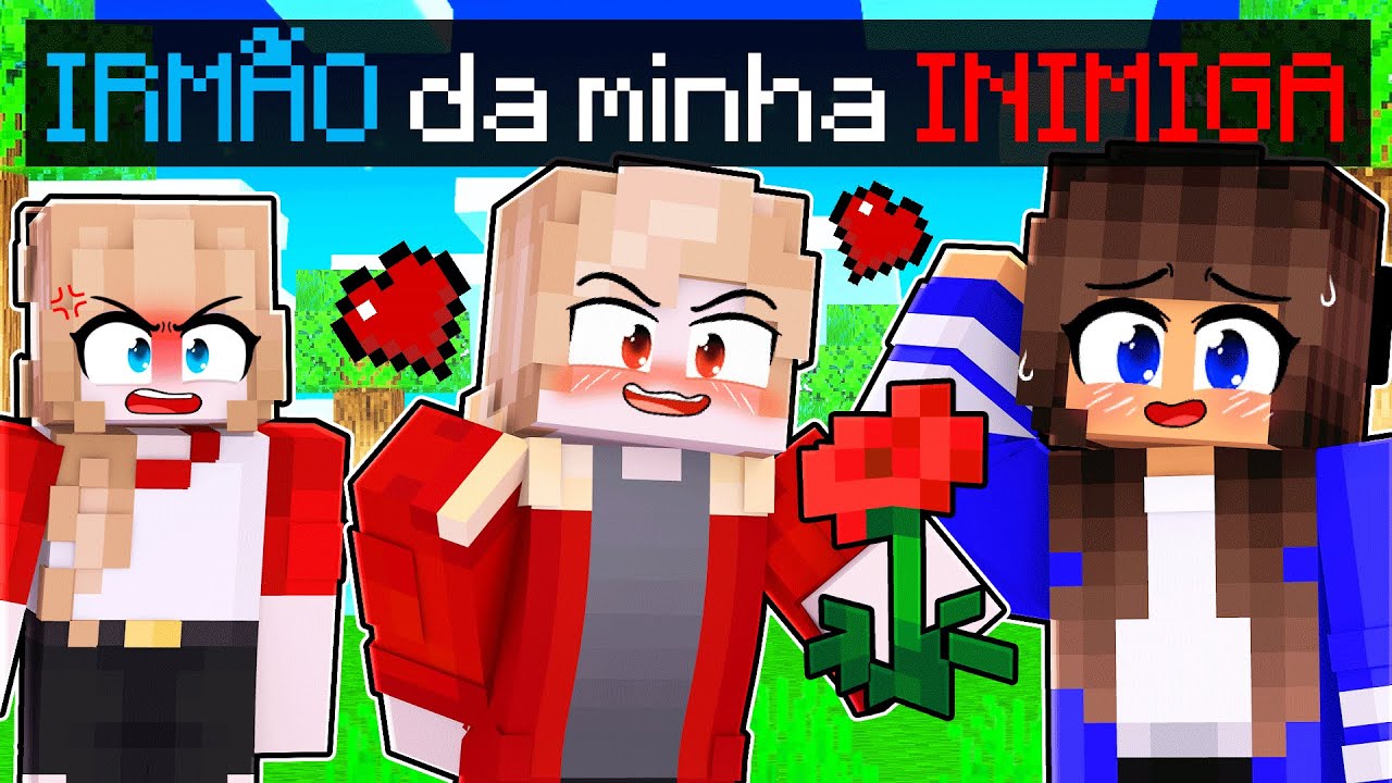 IRMÃO da minha INIMIGA se APAIXONOU por MIM no Minecraft ◂Miika▸