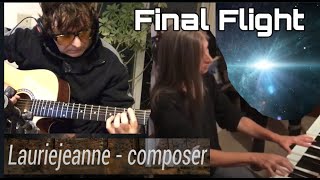 Original Piano  - Final Flight  - Lauriejeanne composer @RickDanner