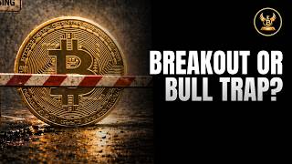 Bitcoin Breakout or Bull Trap? This Zone Decides