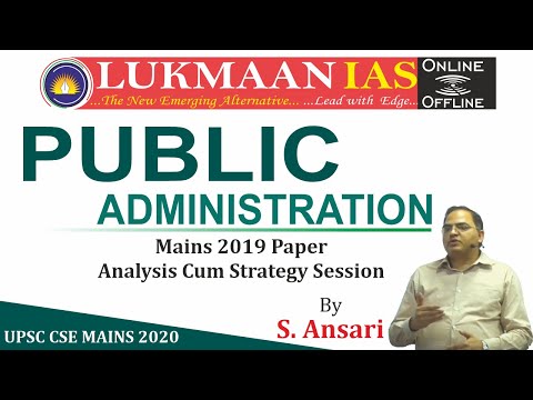 Public Administration Mains 2019 Paper | Analysis Cum Strategy Session | By S.Ansari