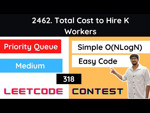 Leetcode 2462 Total Cost to Hire K Workers | Hindi