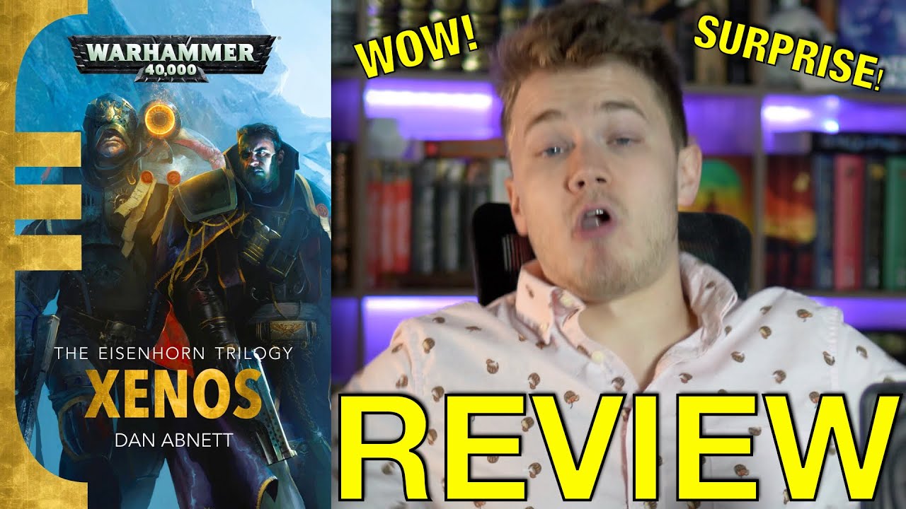 XENOS🛡️(Warhammer 40k) REVIEW