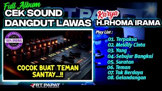  Album Cek Sound Dangdut Lawas  Lagu Pilihan Karya Bang Haji Cocok Buat Teman Santai