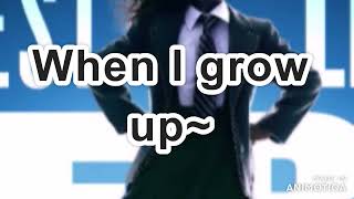 Matilda the Musical - When I grow up (Reprise) lyrics