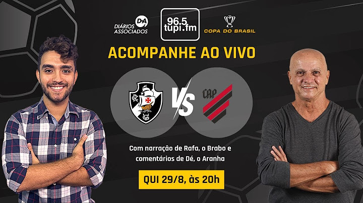 VASCO 2 x 1 ATHLETICO-PR - Copa do Brasil - Ida - Quartas de Final - 29/08/2024 - AO VIVO