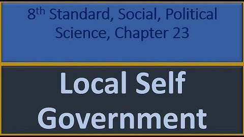 Class 8, 8th Standard, Social, Political Science, Chapter 23 - Local Self Government - Answers