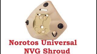 Norotos Universal NVG Shroud