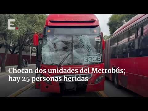Two Metrobús units crash in Iztacalco, leaving 25 injured