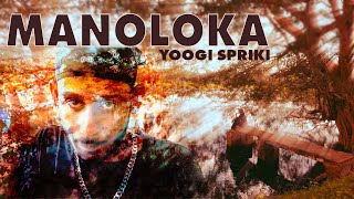 Yoogi Spriki 999 - Manoloka මනලක Official Music Video