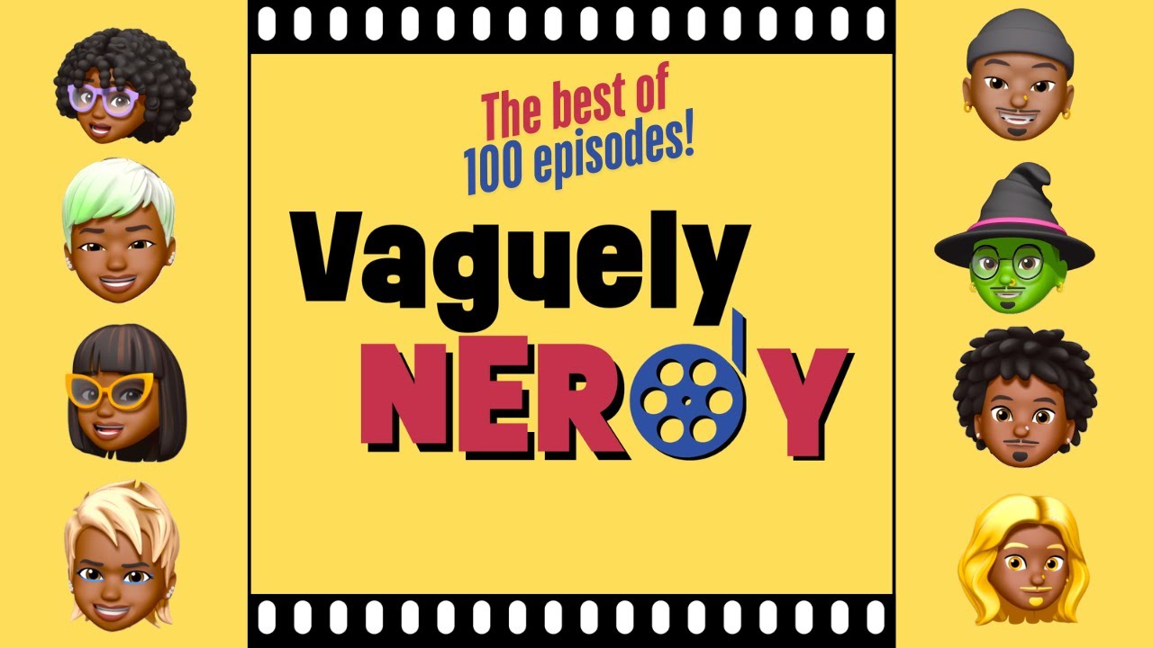 Vaguely Nerdy Podcast Greatest Hits!...So Far - Recapping our movie review podcast Vaguely Nerdy Podcast Greatest Hits!...So Far - Recapping our movie review podcast