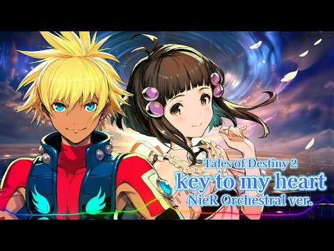 Tales of Destiny 2 - key to my heart / NieR Orchestral ver. |Sheer's Dream Music